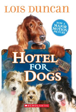 [Hotel for Dogs 01] • Hotel for Dogs